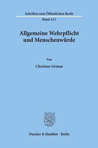 Allgemeine Wehrpflicht Und Menschenwurde