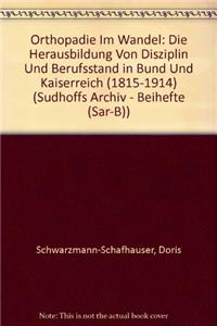 Orthopadie Im Wandel