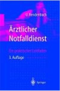 Rztlicher Notfalldienst: Ein Praktischer Leitfaden
