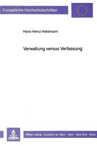 Verwaltung Versus Verfassung