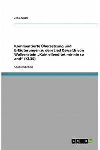 Kommentierte Übersetzung und Erläuterungen zu dem Lied Oswalds von Wolkenstein 