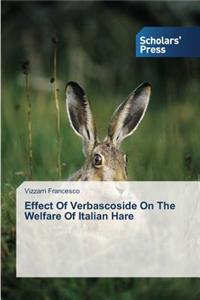 Effect Of Verbascoside On The Welfare Of Italian Hare