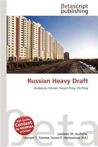 Russian Heavy Draft