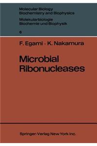 Microbial Ribonucleases