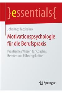 Motivationspsychologie Für Die Berufspraxis