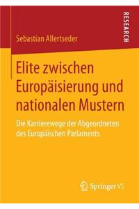 Elite Zwischen Europäisierung Und Nationalen Mustern