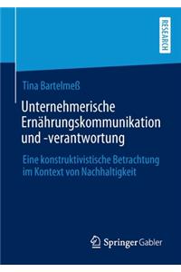 Unternehmerische Ernährungskommunikation und -verantwortung