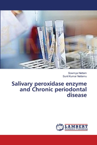 Salivary peroxidase enzyme and Chronic periodontal disease