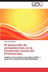 Desarrollo de Competencias En La Formacion Inicial del Profesorado