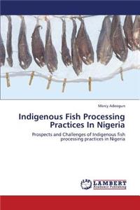 Indigenous Fish Processing Practices in Nigeria