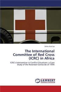 International Committee of Red Cross (ICRC) in Africa