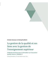 La gestion de la qualité et ses liens avec la gestion de l'enseignement supérieur