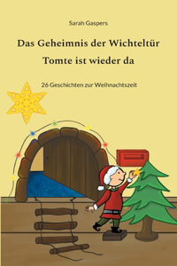 Geheimnis der Wichteltür - Tomte ist wieder da