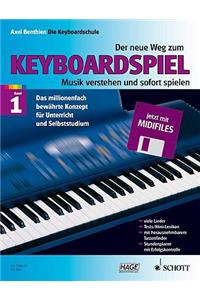 New Way of Understanding and Playing Keyboard Music Volume 1: (german Text)