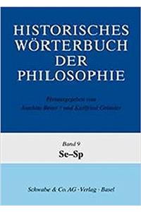 Historisches Worterbuch Der Philosophie Gesamtwerk. Se - Sp