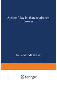 Zielkonflikte Im Therapeutischen Prozess