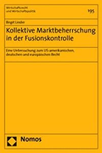 Kollektive Marktbeherrschung in Der Fusionskontrolle