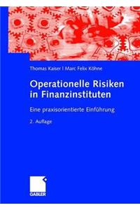 Operationelle Risiken in Finanzinstituten: Eine Praxisorientierte Einführung