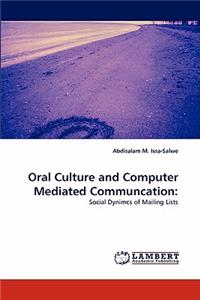 Oral Culture and Computer Mediated Communcation