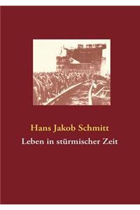 Leben in stürmischer Zeit