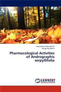 Pharmacological Activities of Andrographis Serpyllifolia