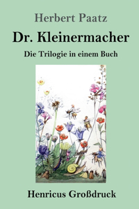 Dr. Kleinermacher (Großdruck)