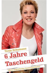 6 Jahre Taschengeld