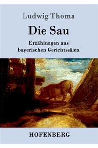 Die Sau