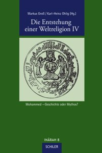 Die Entstehung Einer Weltreligion IV