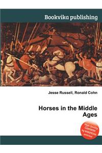 Horses in the Middle Ages