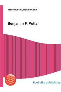 Benjamin F. Potts