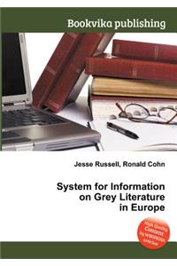 System for Information on Grey Literature in Europe