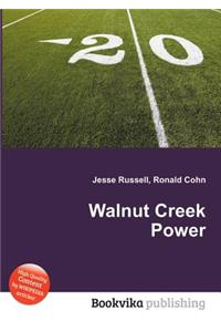 Walnut Creek Power