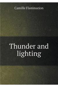 Thunder and Lighting