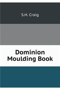 Dominion Moulding Book