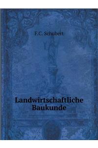 Landwirtschaftliche Baukunde