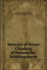MEMOIRS OF PRINCE CHLODWIG OF HOHENLOHE