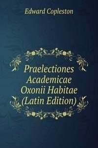 Praelectiones Academicae Oxonii Habitae (Latin Edition)