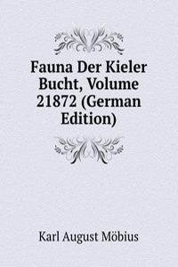Fauna Der Kieler Bucht, Volume 21872 (German Edition)