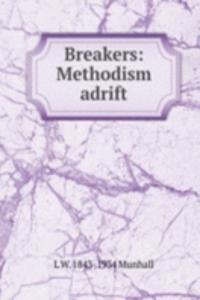 Breakers: Methodism adrift