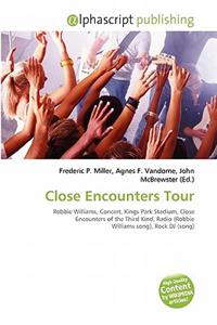 Close Encounters Tour