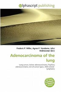 Adenocarcinoma of the Lung