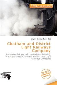 Chatham and District Light Railways Company