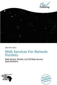 Web Services for Remote Portlets