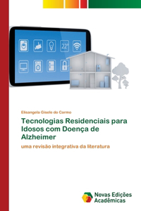 Tecnologias Residenciais para Idosos com Doença de Alzheimer