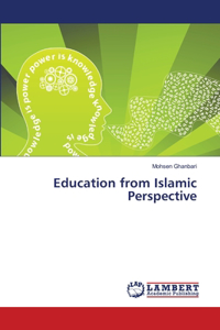 Education from Islamic Perspective