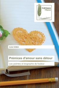 Prémices d'amour sans détour