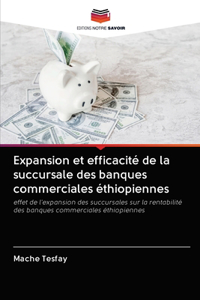 Expansion et efficacité de la succursale des banques commerciales éthiopiennes