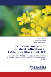 Economic analysis of mustard cultivation in Lakhimpur Kheri distt. U.P