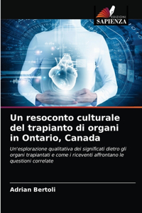 resoconto culturale del trapianto di organi in Ontario, Canada